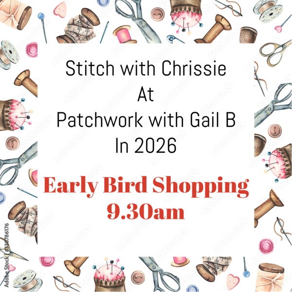 Stitch with Chrissie at Patchwork with Gail B - August (2026)